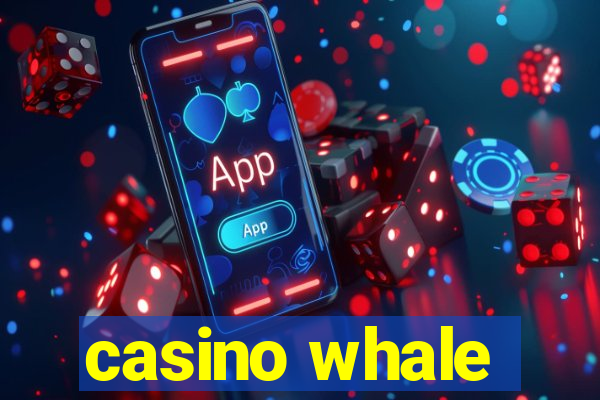 casino whale
